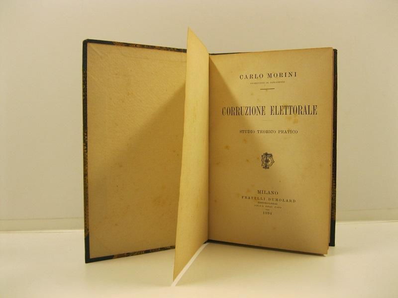 Corruzione elettorale. Studio teorico pratico
